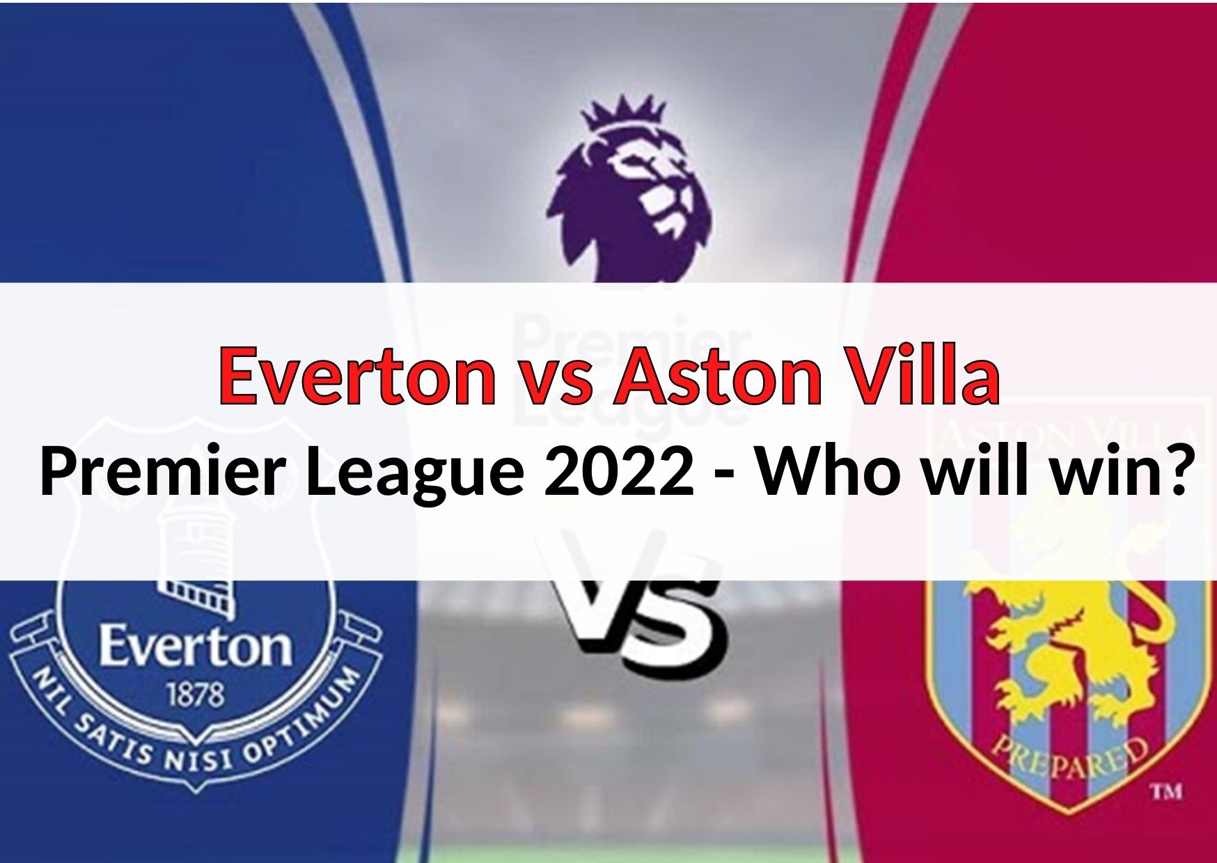 sports-prediction-everton-vs-aston-villa-22-jan-22