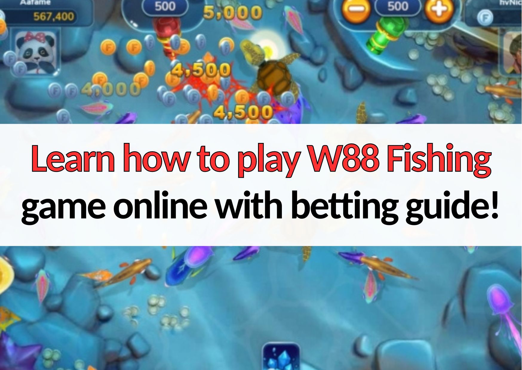 w88malayu w88 fishing games online