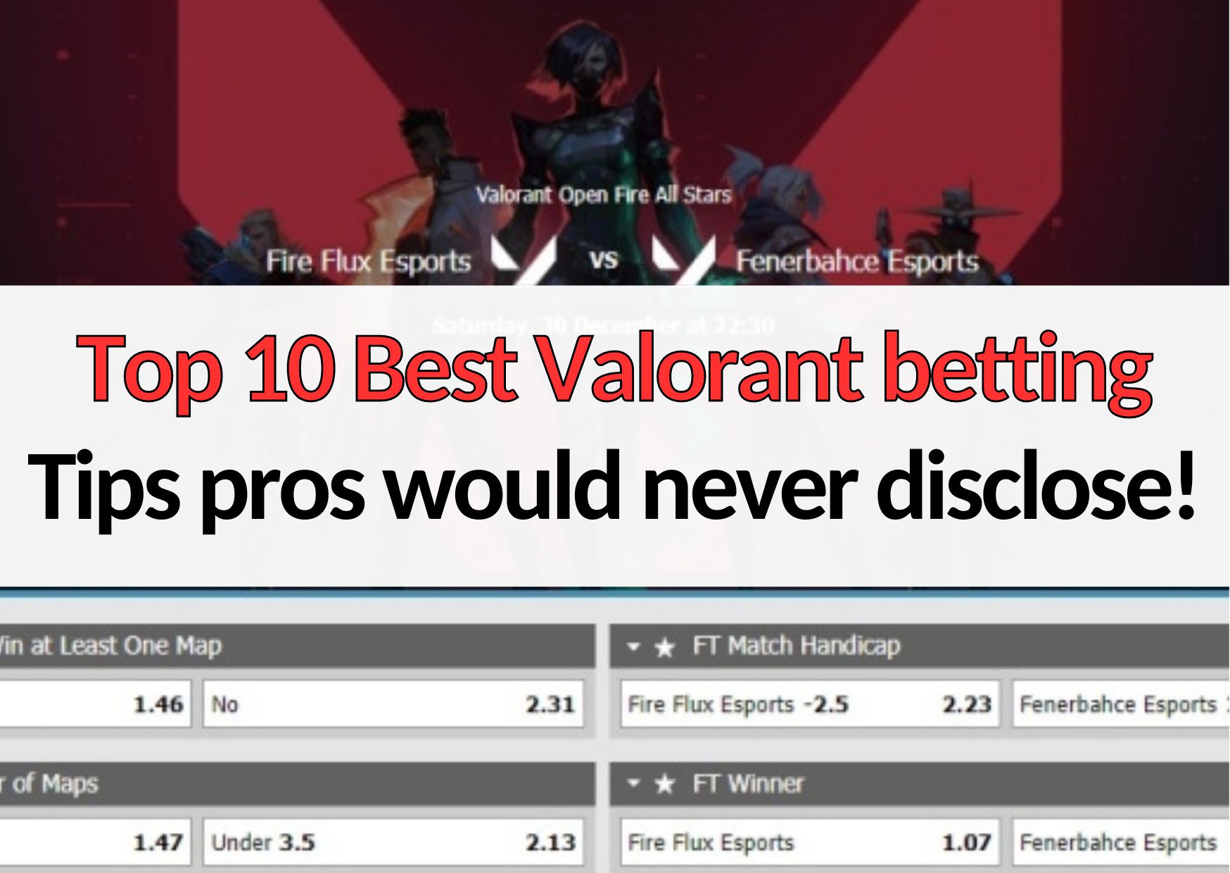 top 10 best valorant betting tips pros would never disclose