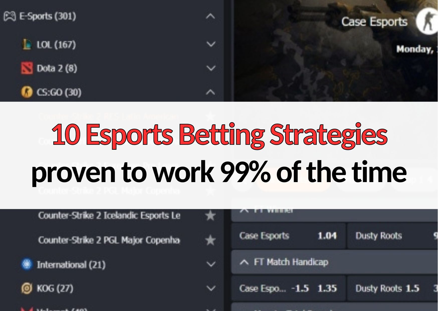 10 esports betting strategies proven to work always for beginners